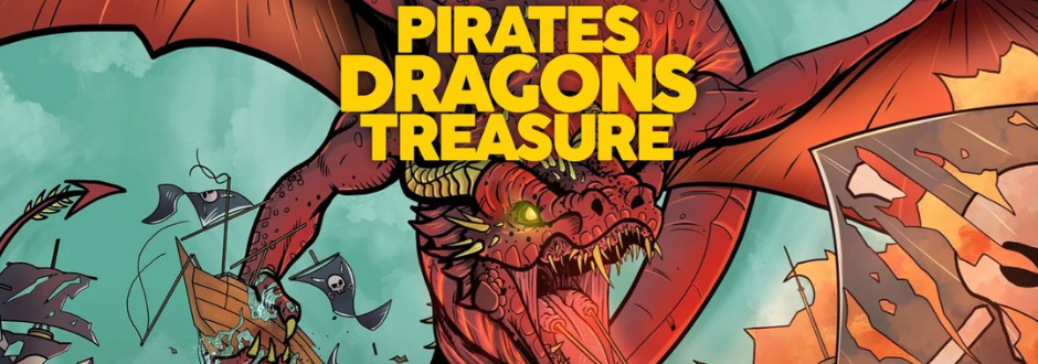 A fierce red dragon breathes fire while attacking a pirate ship. Tattered sails and debris fly through the air. Bold yellow text reads 'Pirates Dragons Treasure
