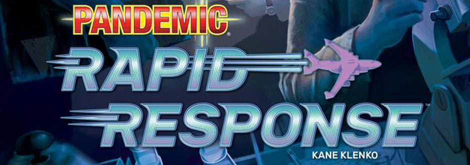 Pandemic: Rapid Response – Preview