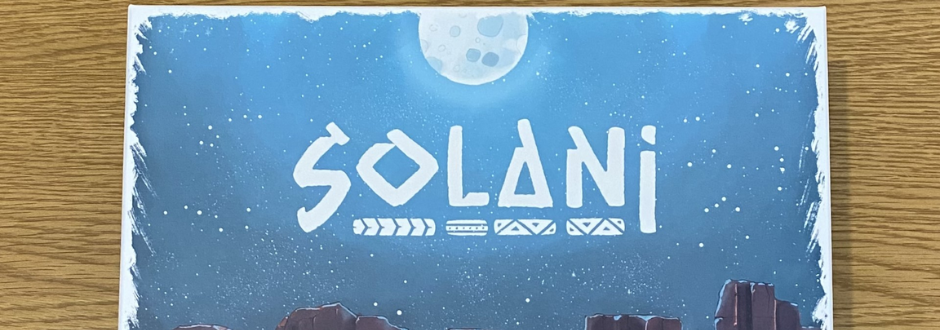 Solani Kickstarter Edition Review