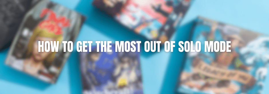 Solo For Strategy – How To Get The Most Out Of Solo Mode