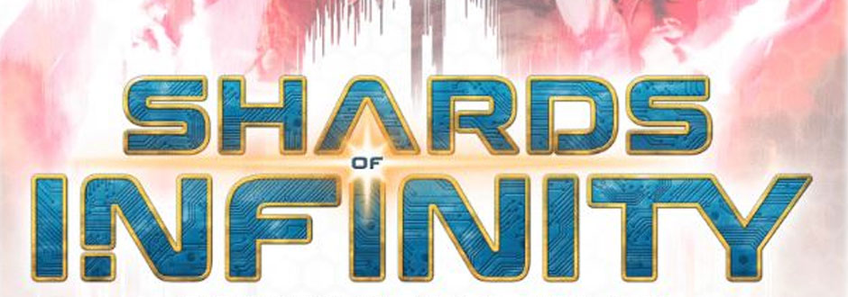 Shards of Infinity Review