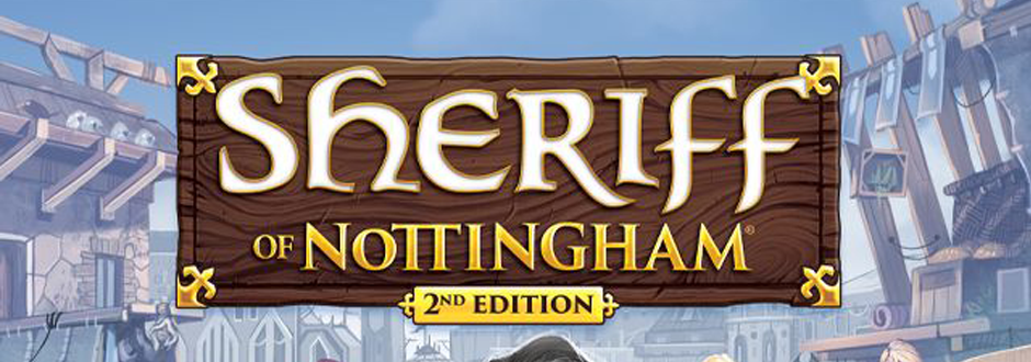 Sheriff Of Nottingham 2nd Edition Review