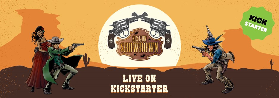 Six Gun Showdown Kickstarter Preview