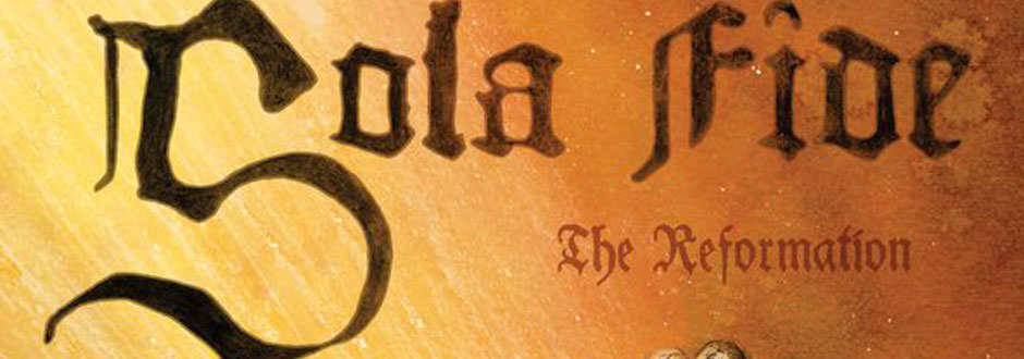 Sola Fide: The Reformation Review