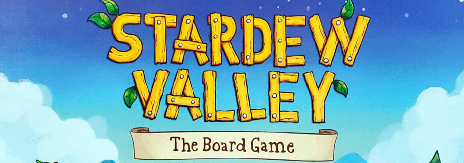 How To Play Stardew Valley: The Board Game