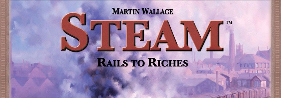 Steam: Rails to Riches Review