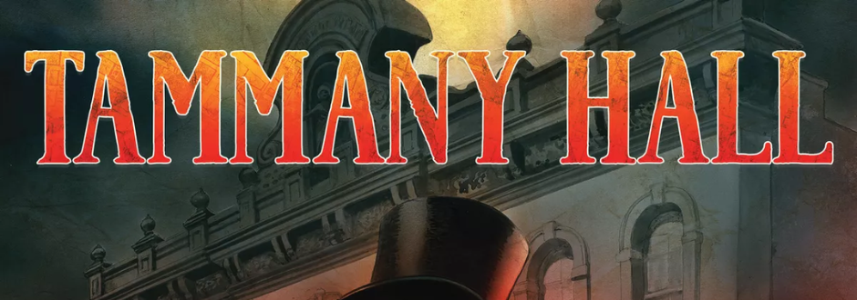 Tammany Hall review
