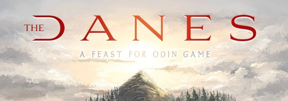 Cloudy sky over a sunlit hill and forest, with large red text "The Danes" and smaller text "A Feast for Odin Game." Peaceful atmosphere.