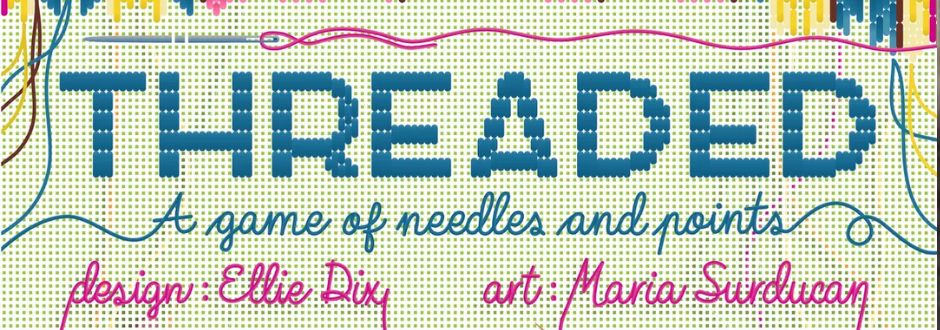 Cross-stitch style banner with 'THREADED' in bold blue letters. Below, cursive reads 'A game of needles and points.' Doodles of thread and needles add whimsy