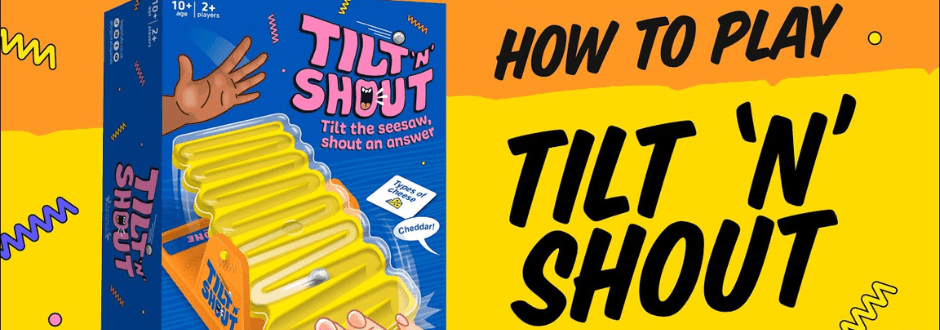 How To Play Tilt And Shout