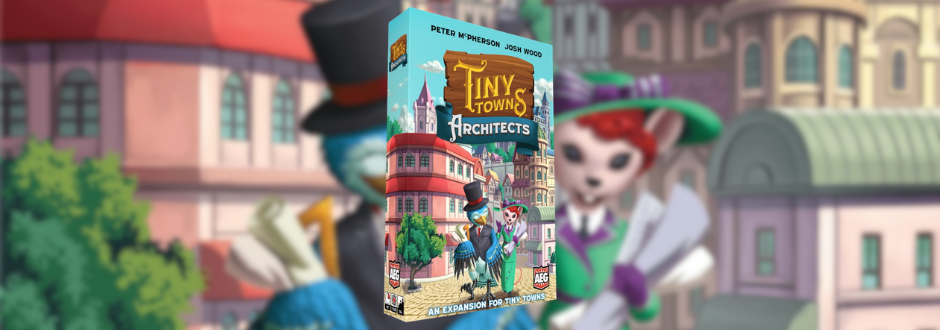 Box cover for "Tiny Towns: Architects" features whimsical town buildings and animal characters in Victorian attire. Bright, playful tone.