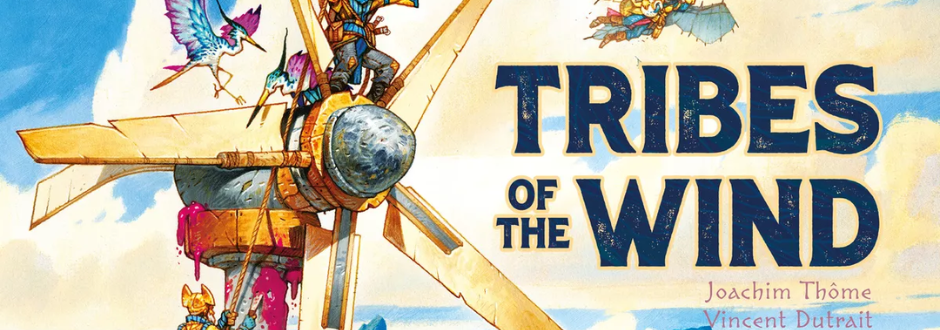 Tribes Of The Wind Review