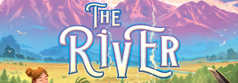 The River – First Impressions