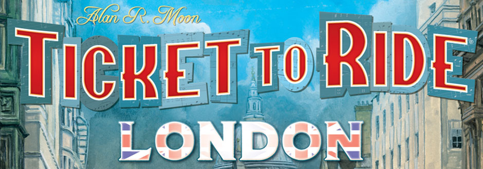 Ticket to Ride: London Review