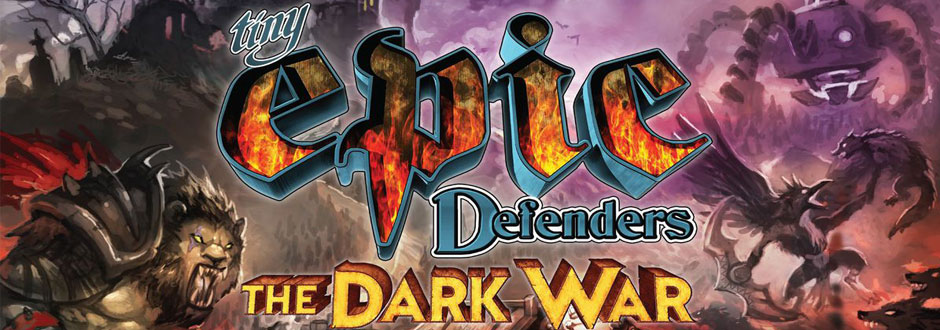Tiny Epic Defenders: The Dark War Review
