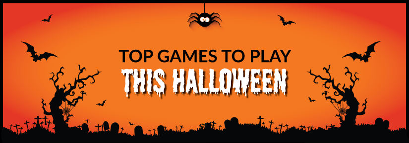 Top 10 Games To Play This Halloween