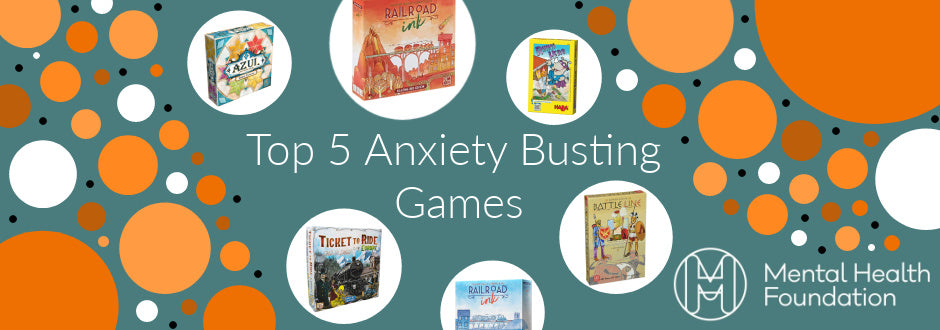 Top 5 Anxiety Busting Games