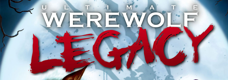 Ultimate Werewolf Legacy Review