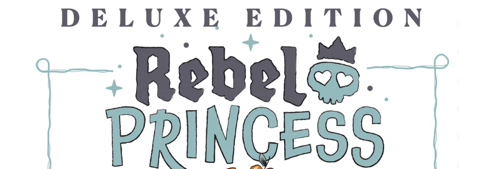 Rebel Princess Deluxe Review