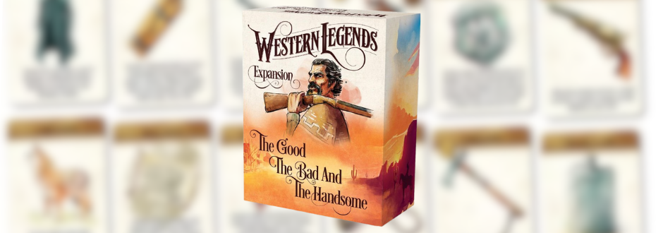 The Good, the Bad and the Handsome Expansion Review