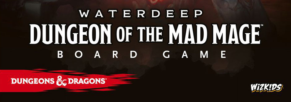Waterdeep: Dungeon of the Mad Mage Review