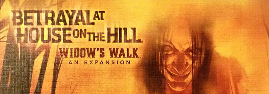 Betrayal at House on the Hill: Widow’s Walk Review
