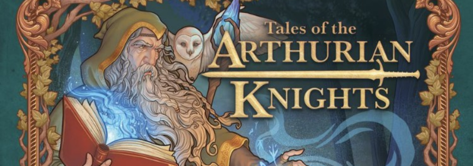 NEWS: Tales Of The Arthurian Knights