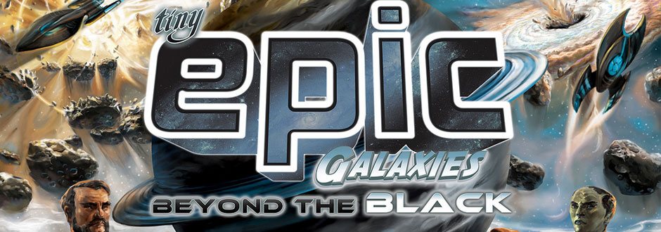 Tiny Epic Galaxies: Beyond the Black Review