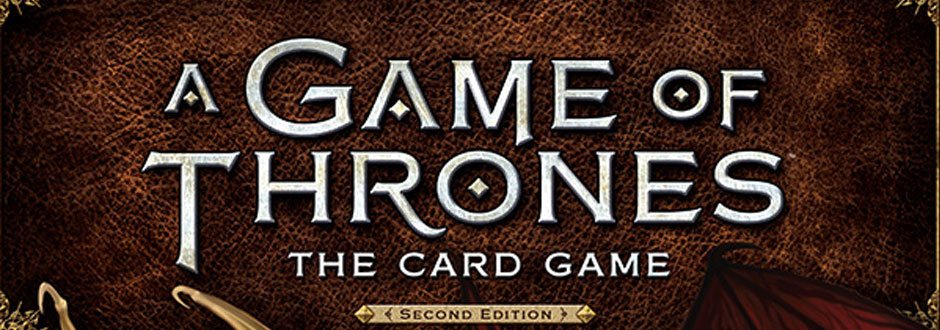 Game of Thrones: The Card Game (2nd edition) Review