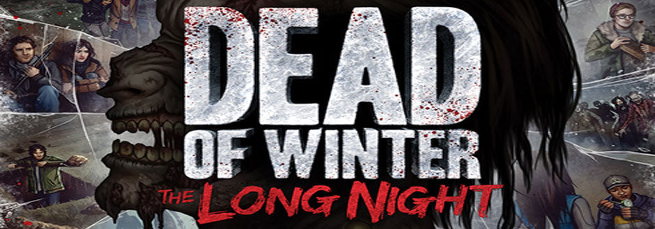 Dead of Winter: The Long Night Review