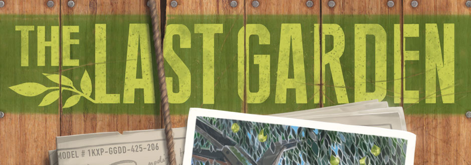 The Last Garden: New to Kickstarter