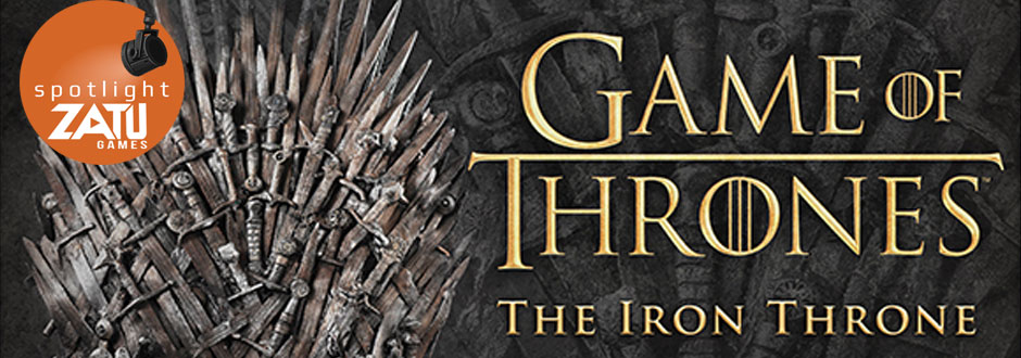 Board Game Spotlight: Game of Thrones The Iron Throne