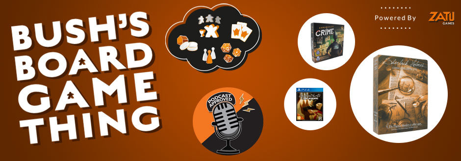 Bush’s Board Game Thing Episode 13: Super Sleuths