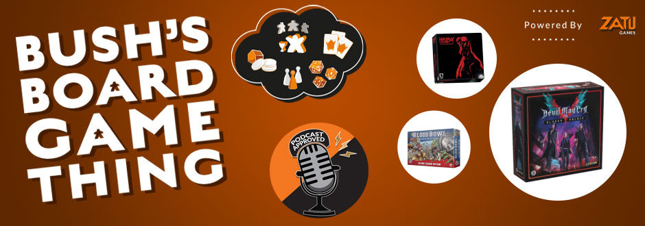 Bush’s Board Game Thing Episode 15: Bedtime Gladiators