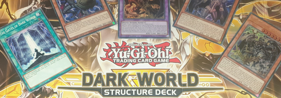 YuGiOh Dark World Structure Deck Review