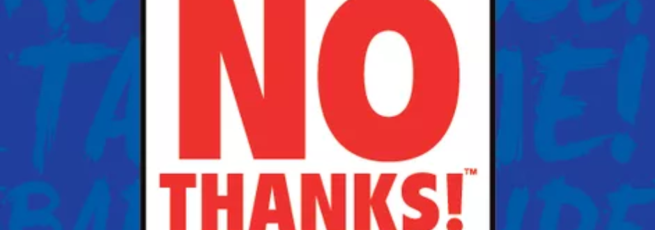 No Thanks! Review