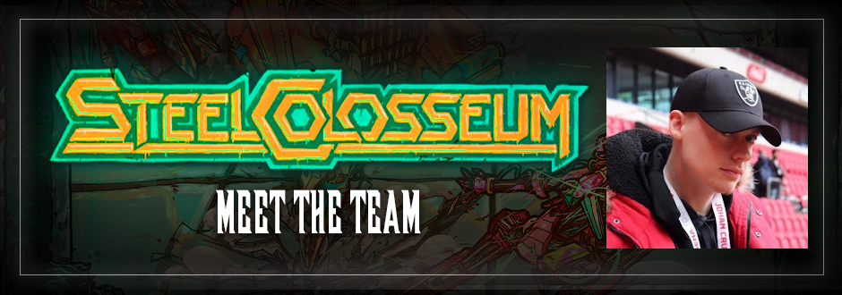 Meet the Steel Colosseum Team: Liam Lennard