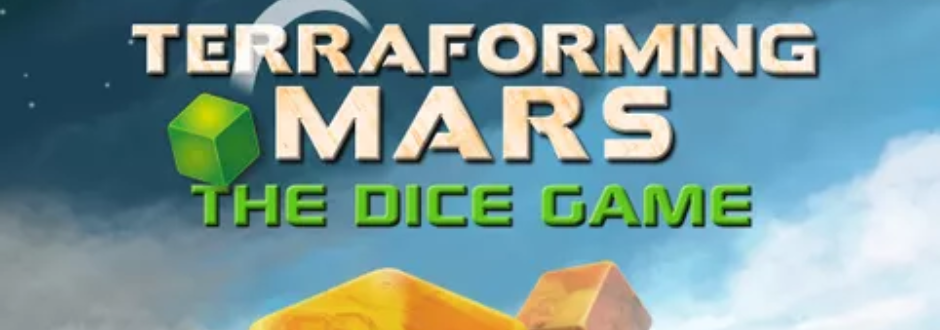 NEWS – Terraforming Mars: The Dice Game Comes To Kickstarter