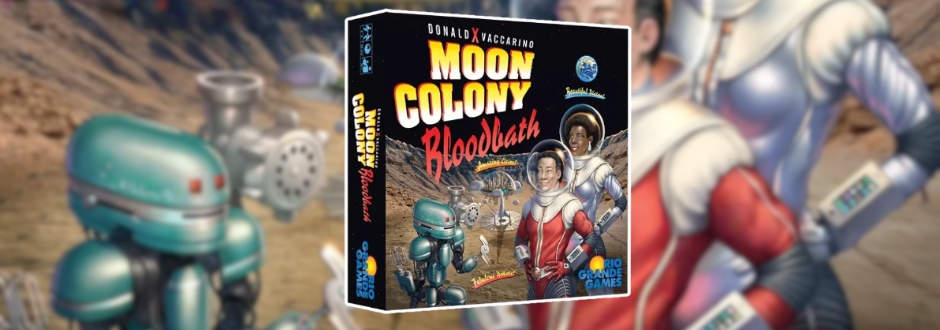 Moon Colony Bloodbath board game box features a red-suited astronaut among lunar robots and colony gear; blurred game pieces create a playful sci-fi scene.