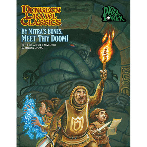 #105 By Mitra's Bones, Meet Thy Doom: Dungeon Crawl Classics
