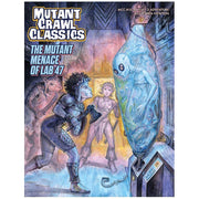 #15 The Mutant Menace of Lab 47: Mutant Crawl Classics