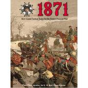 1871: Fast Play Grand Tactical Rules for the Franco-Prussian War