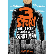 3 Story: The Secret History of the Giant Man (Paperback)