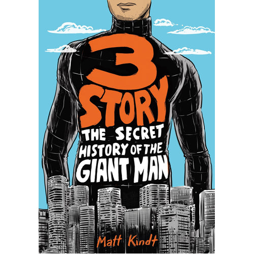 3 Story: The Secret History of the Giant Man (Paperback)