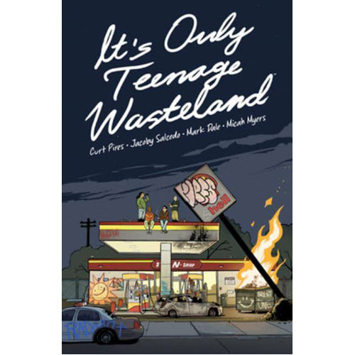 It's Only Teenage Wasteland