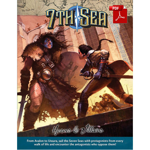 7th Sea RPG: Heroes & Villains