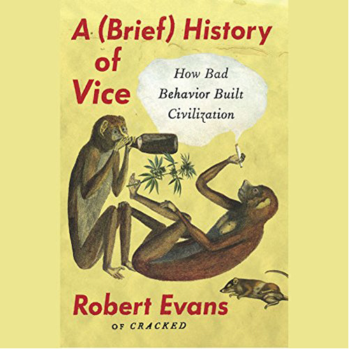 A (Brief) History of Vice.