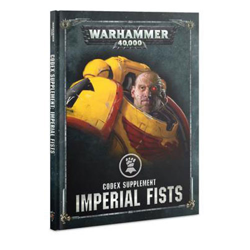 *A Grade* Codex: Imperial Fists