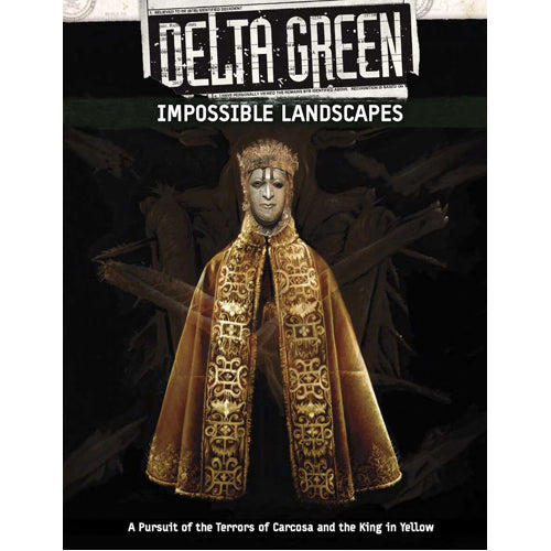 *A Grade* Delta Green: Impossible Landscapes