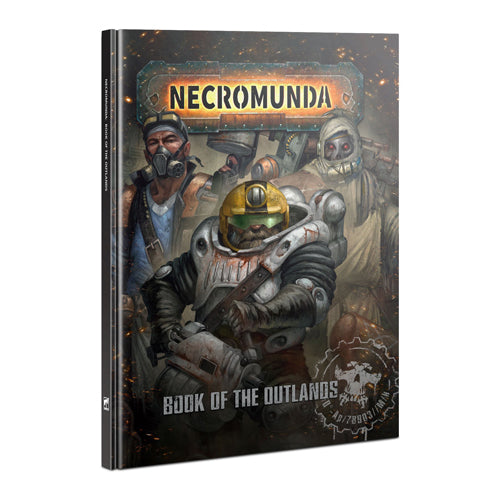 *A Grade* Necromunda: Book of the Outlands
